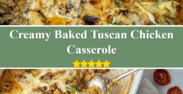 Baked Tuscan Chicken Casserole