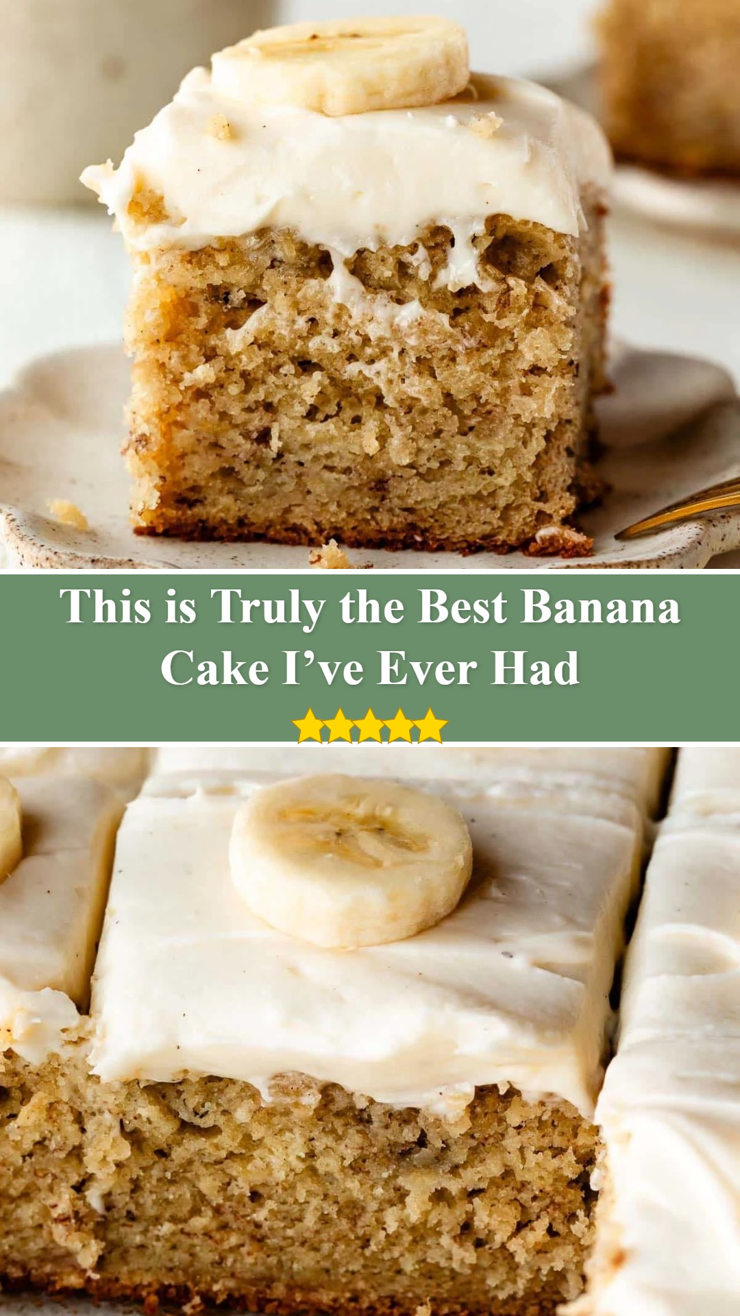 The Best Banana Cake I’ve Ever Had